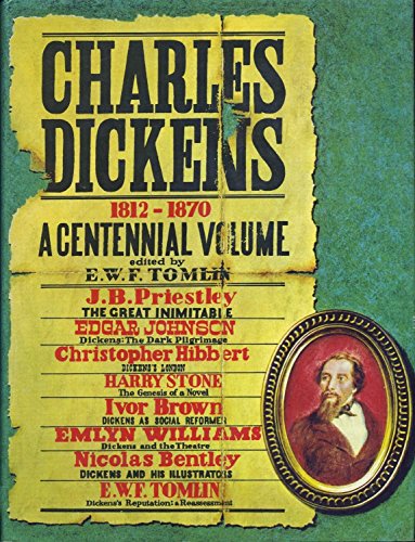 Stock image for Charles Dickens 1812-1870 A Centennial Volume for sale by Flips Fine Books
