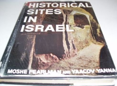 Imagen de archivo de Historical Sites of Israel. Revised Edition a la venta por Wonder Book