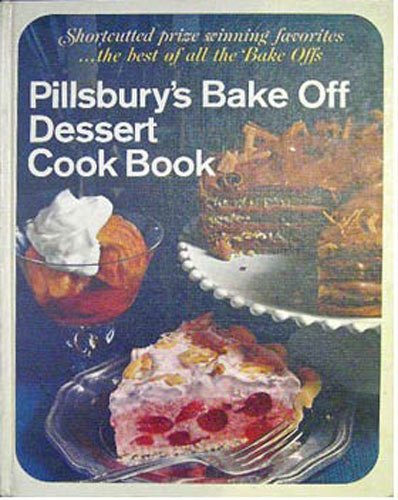 9780671204556: Title: Pillsburys Bake Off Dessert Cook Book Shortcutted