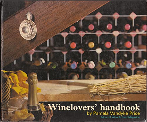 Beispielbild fr Winelovers' handbook, zum Verkauf von ThriftBooks-Dallas