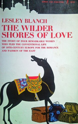 Beispielbild fr The Wilder Shores of Love. zum Verkauf von Priceless Books