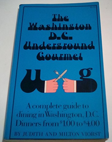 Stock image for The Washington D.C. Underground Gourmet for sale by Wonder Book