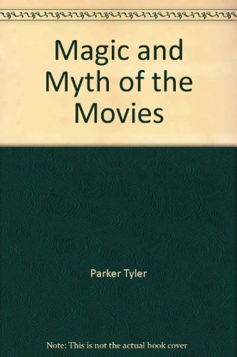 Stock image for Magic and Myth of the Movies for sale by HPB-Red