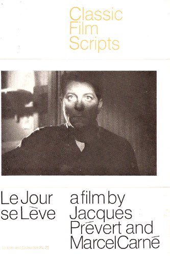 Stock image for Le jour se leve; a film by Marcel Carne and Jacques Prevert. English translation and description of action by Dinah Brooke and Nicola Hayden for sale by WorldofBooks
