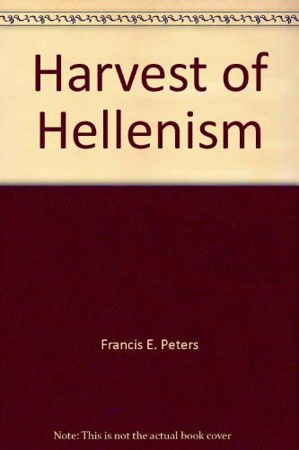 Beispielbild fr The Harvest of Hellenism: A History of the Near East from Alexander the Great to the Triumph of Christianity zum Verkauf von Anybook.com