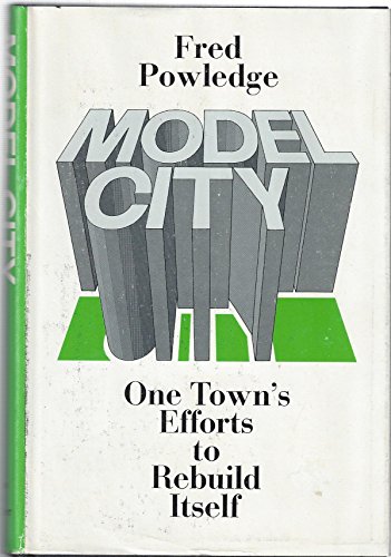 Imagen de archivo de Model City: A Test of American Liberalism: One Town's Efforts to Rebuild Itself a la venta por ThriftBooks-Dallas