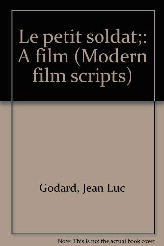 Beispielbild fr Le petit soldat;: A film (Modern film scripts) zum Verkauf von Books From California