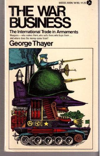 9780671207052: The War Business: The International Trade in Armaments