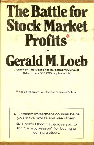 Beispielbild fr The Battle for Stock Market Profits: Not the Way It's Taught at Harvard Business School zum Verkauf von ThriftBooks-Atlanta