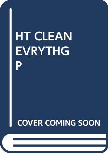 Stock image for HT Clean Evrythg P for sale by Wonder Book