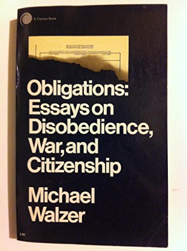 Imagen de archivo de Obligations: Essays on Disobedience, War, and Citizenship a la venta por Books on the Web