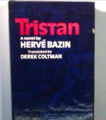 Beispielbild fr Tristan;: A novel, zum Verkauf von Book Alley