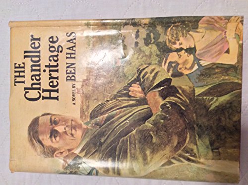 Beispielbild fr The Chandler Heritage zum Verkauf von Once Upon A Time Books