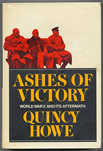 Imagen de archivo de Ashes of Victory: World War II and Its Aftermath a la venta por ThriftBooks-Dallas