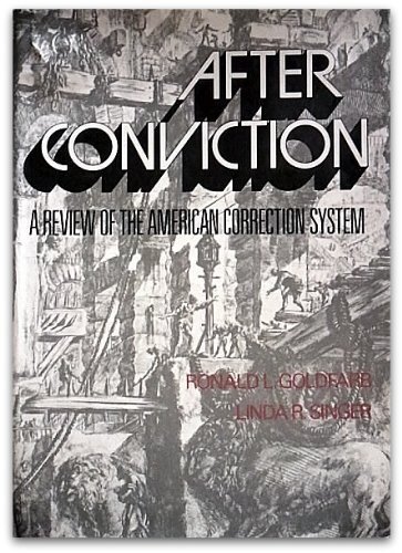 Beispielbild fr After Conviction: A Review of the American Correction System zum Verkauf von Wonder Book
