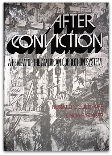 9780671212063: Title: After Conviction A Review of the American Correcti