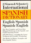 Stock image for Simon and Schuster International Dictionary : English-Spanish, Spanish-English for sale by Better World Books