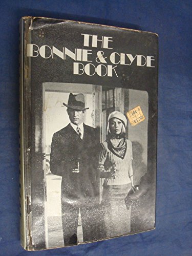 Beispielbild fr The Bonnie & Clyde Book zum Verkauf von Aladdin Books