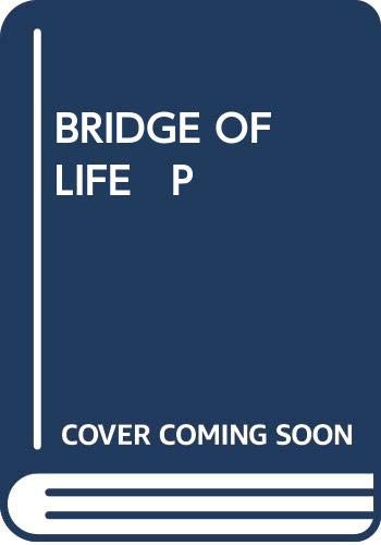 Stock image for BRIDGE OF LIFE P for sale by HPB-Movies