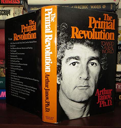 9780671213497: Primal Revolution by Arthur janov (1972-11-06)