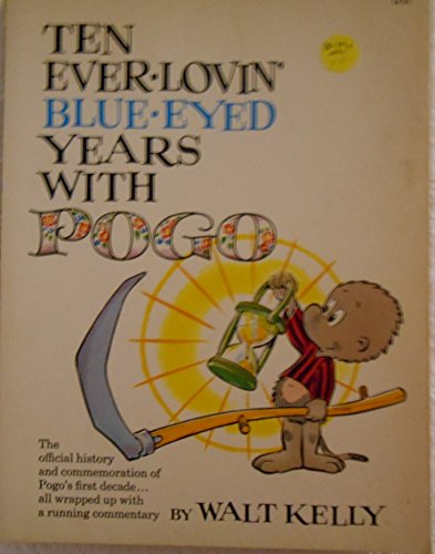 Beispielbild fr Ten Ever-Lovin' Blue Eyed Years With Pogo zum Verkauf von Wonder Book