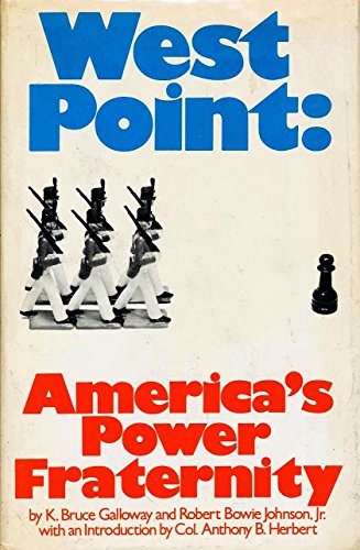 Stock image for West Point: America's Power Fraternity for sale by BookHolders