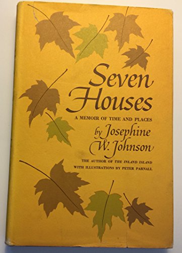 Beispielbild fr Seven Houses; a Memoir of Time and Places zum Verkauf von Better World Books