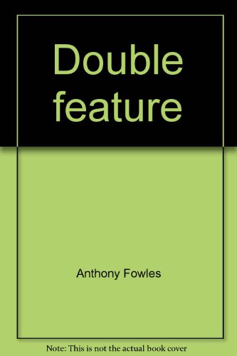 Double feature (A Simon and Schuster novel of suspense) (9780671214616) by Fowles, Anthony