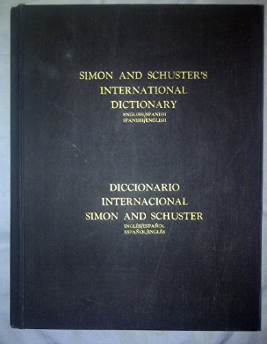 Stock image for Simon and Schuster's International Dictionary. Diccionario Internacional Simon and Schuster. for sale by Ammareal