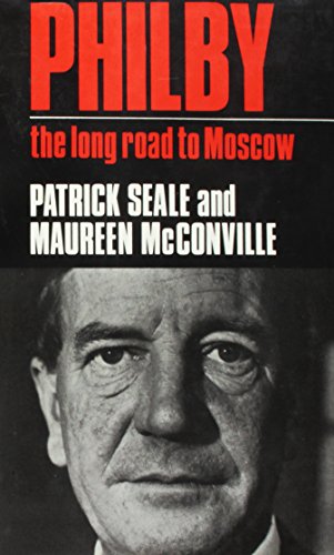 Beispielbild fr Philby : The Long Road to Moscow zum Verkauf von Better World Books