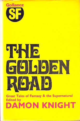 Beispielbild fr The Golden Road zum Verkauf von Better World Books