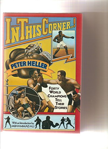 Stock image for In This Corner . !: Forty World Champions Tell Their Stories, for sale by ThriftBooks-Dallas