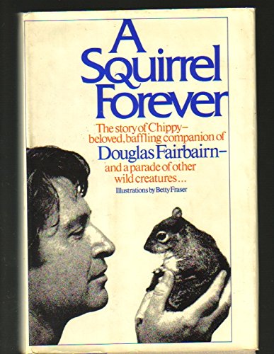 Imagen de archivo de Squirrel Forever a la venta por Better World Books