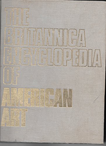 Stock image for The Britannica Encyclopedia Of American Art. for sale by Library House Internet Sales