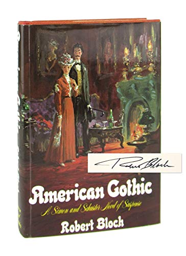 American Gothic (A Simon and Schuster Novel of Suspense) (9780671216917) by Robert Bloch