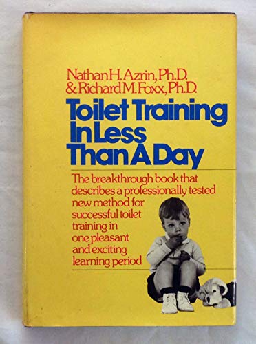 Imagen de archivo de Toilet Training in Less Than a Day a la venta por Better World Books: West