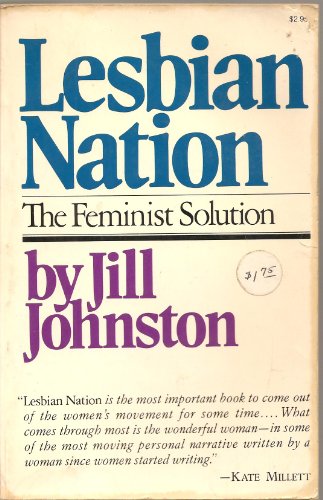 Stock image for Lesbian Nation: The Feminist Solution for sale by LowKeyBooks