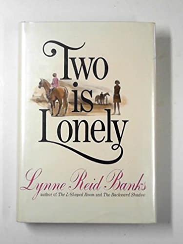 9780671217327: Two Is Lonely: A Sequel to the L-Shaped Room and the Backward Shadow