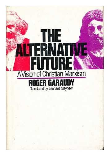 Imagen de archivo de Alternative Future a la venta por Better World Books: West