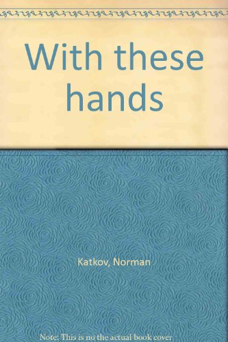 Stock image for With these hands for sale by Books End Bookshop