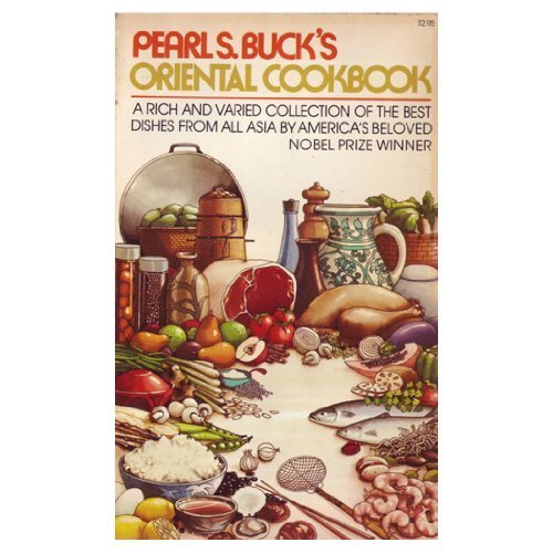 Stock image for Pearl S. Buck's Oriental Cookbook for sale by Discover Books