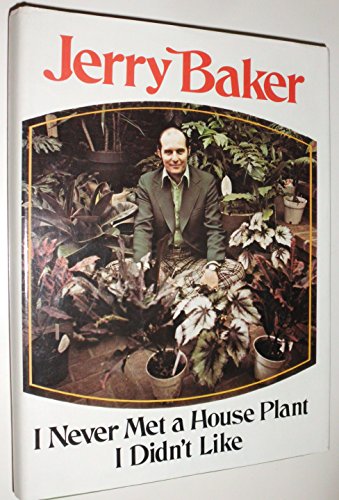 I Never Met a House Plant I Didn't Like