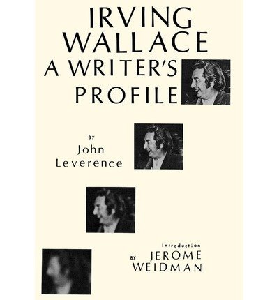 9780671217686: Irving Wallace: A Writer's Profile