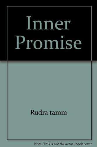 The Inner Promise: Paths to Self-Perfection