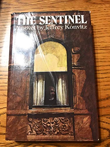 the sentinel by jeffrey konvitz the sentinel by jeffrey konvitz