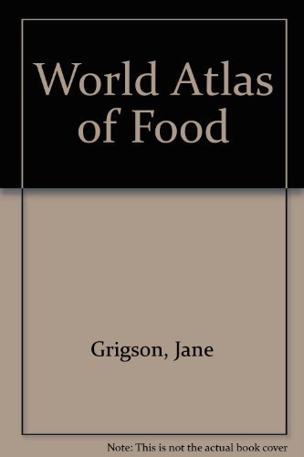 Imagen de archivo de World Atlas of Food a la venta por Better World Books