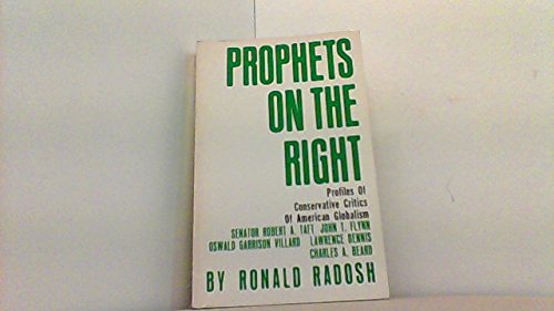 9780671219017: Prophets on the Right: Profiles of Conservative Critics of American Globalism