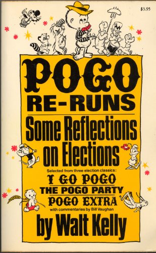 Imagen de archivo de Pogo Re-Runs: Some Reflections on Elections a la venta por HPB Inc.