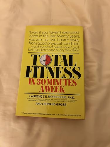 Total Fitness in 30 Minutes a Week