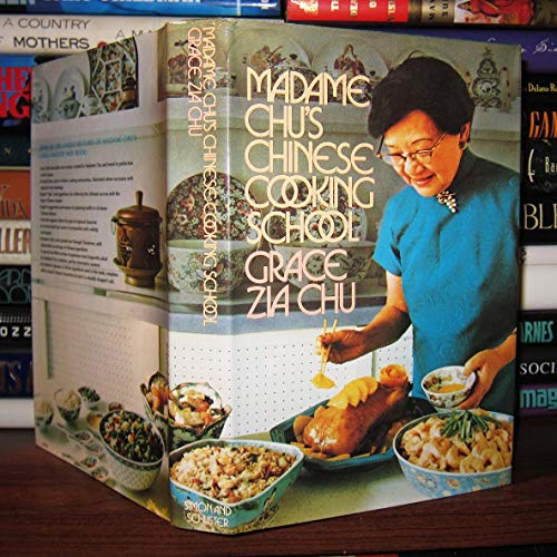 Stock image for Madame Chu's Chinese Cooking School for sale by Better World Books